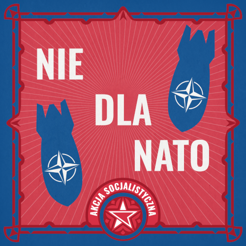 Nie dla NATO. Akcja Socjalistyczna