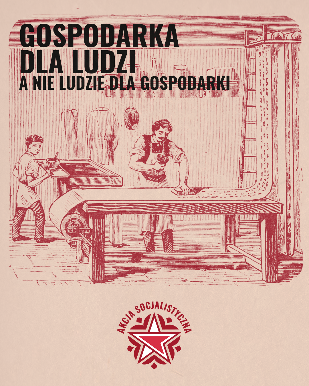 Gospodarka dla ludzi, nie ludzie dla gospodarki